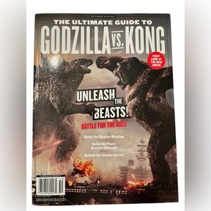 THE ULTIMATE GUIDE TO GODZILLA VS. KONG UNLEASH THE BEASTS! MOVIE MAGAZINE